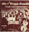 descargar álbum Die TrappFamilie - Die Original Trapp Familie Singt Und Musiziert