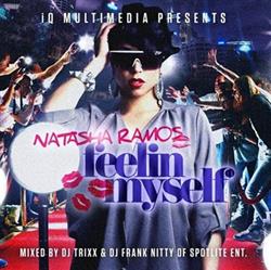 Download Natasha Ramos - Feelin Myself