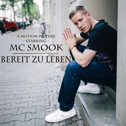 Download MC Smook - Bereit Zu Leben