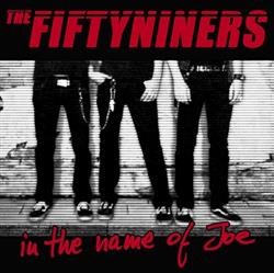 Download The Fiftyniners - In The Name Of Joe