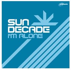 Download Sun Decade - Im Alone