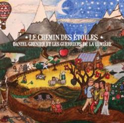 Download Daniel Grenier Et Les Guerriers De La Lumière - Le Chemin Des Étoiles