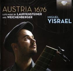 Download Lauffensteiner, Weichenberger Miguel Yisrael - Austria 1676 Lute Music By Lauffensteiner And Weichenberger