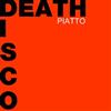 lataa albumi Piatto - Death Disco