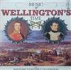 ouvir online The Military Ensemble Of London - Music Of Wellingtons Time