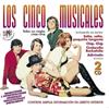 ouvir online Los 5 Musicales - Todas Sus Grabaciones en CBS Y Sus Mejores Canciones En Palobal 1968 1974