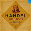 télécharger l'album Lautten Compagney, Wolfgang Katschner - Handel With Care