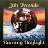 last ned album Jah Provide - Burning Daylight