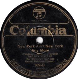 Download The Dixie Stars - New York Aint New York Any More What Could I Care What Do I Care My Sweetie Turnd Me Down