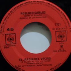 Download Roberto Carlos - El Jardin Del Vecino Tu Cuerpo