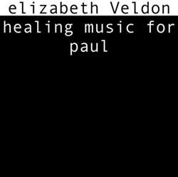 Download elizabeth Veldon - Healing Music For Paul