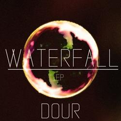 Download Dour - Waterfall