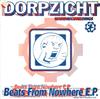 Dorpzicht - Beats From Nowhere