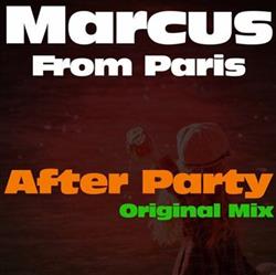 Download Marcus From Paris - After Party