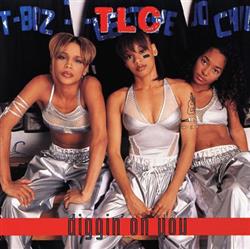 Download TLC - Diggin On You Remixes