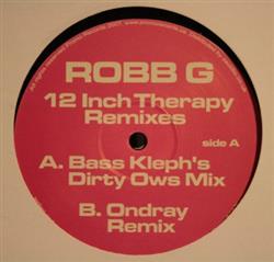 Download Robb G - 12 Inch Therapy Remixes