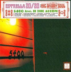Download Estrella 2020 With Big Daddy Soul - 5400 Ave H The Alubm