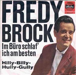 Download Fredy Brock - Im Büro Schlaf Ich Am Besten