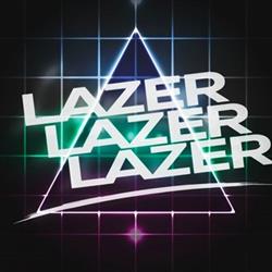 Download Lazer Lazer Lazer - Not D3ad