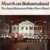 lytte på nettet The Royal Bahamas Police Force Band - March On Bahamaland