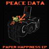 télécharger l'album Peace Data - Paper Happiness EP