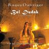 Album herunterladen Raquy Danziger - Bal Dudak