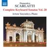 ascolta in linea Domenico Scarlatti, Artem Yasynskyy - Complete Keyboard Sonata Vol 20