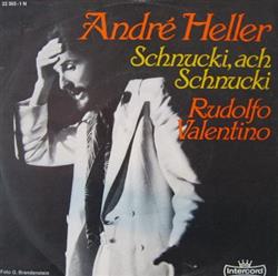 Download André Heller - Schnucki Ach Schnucki Rudolfo Valentino