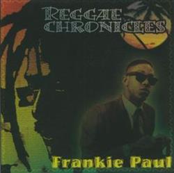 Download Frankie Paul - Reggae Chronicles