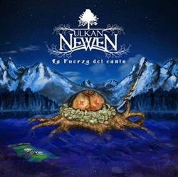 Download Ulkan Newen - La Fuerza Del Canto