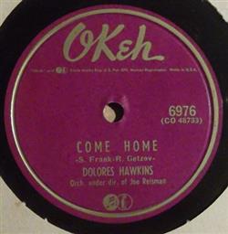 Download Dolores Hawkins - Come Home Happy Tears