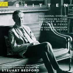 Download Benjamin Britten - Occasional Overture Variations On A Theme Of Frank Bridge Prelude Fugue The Young Persons Guide To The Orchestra