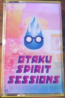 Download Various - Otaku Spirit Sessions