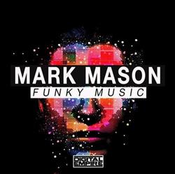 Download Mark Mason - Funky Music