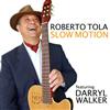 ladda ner album Roberto Tola - Slow Motion