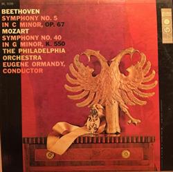 Download Beethoven Mozart Eugene Ormandy, The Philadelphia Orchestra - Symphony No 5 In C Minor OP 57 Symphony No 40 In G Minor K 550