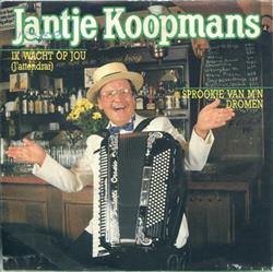 Download Jantje Koopmans - Ik Wacht Op Jou Jattendrai