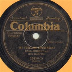 Download Earl Shirkey And Roy Harper - My Yodeling Sweetheart Im Longing To Belong To Someone