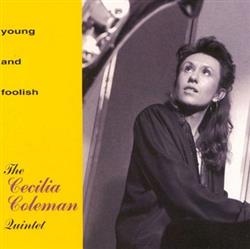 Download The Cecilia Coleman Quintet - Young and Foolish