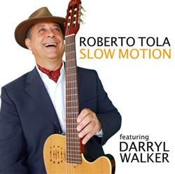 Download Roberto Tola - Slow Motion