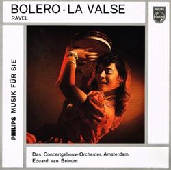 Download Ravel Das ConcertgebouwOrchester, Amsterdam Eduard Van Beinum - Bolero La Valse