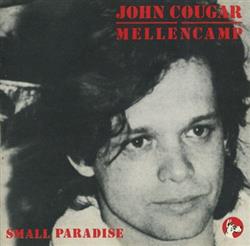 Download John Cougar Mellencamp - Small Paradise