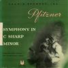 online luisteren Pfitzner German Opera House Orchestra, Hans SchmidtIsserstedt - Symphony In C Sharp Minor