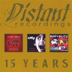 Download Foreign Objects CKY Rudy + Blitz - Distant Recordings 15 Years