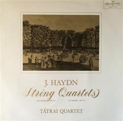 Download J Haydn, Tátrai Quartet - String Quartets In G Major Op771 In F Major Op 772