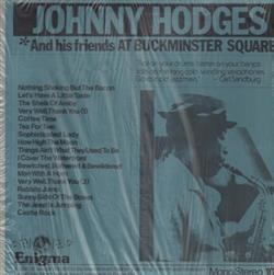 Download Johnny Hodges - And His Friends At Buckminster Square