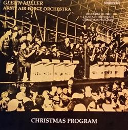 Download Glenn Miller Army Air Force Orchestra - December 18 1943 I Sustain The Wings Christmas Program