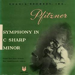 Download Pfitzner German Opera House Orchestra, Hans SchmidtIsserstedt - Symphony In C Sharp Minor