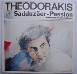 Download Mikis Theodorakis Berliner Sinfonie Orchester, Rundfunkchor Berlin - Sadduzäer Passion