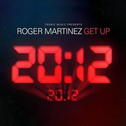 Download Roger Martinez - Get Up